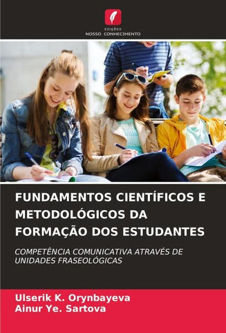 FUNDAMENTOS CIENTÍFICOS E METODOLÓGICOS DA FORMAÇÃO DOS ESTUDANTES