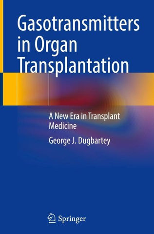 Gasotransmitters in Organ Transplantation