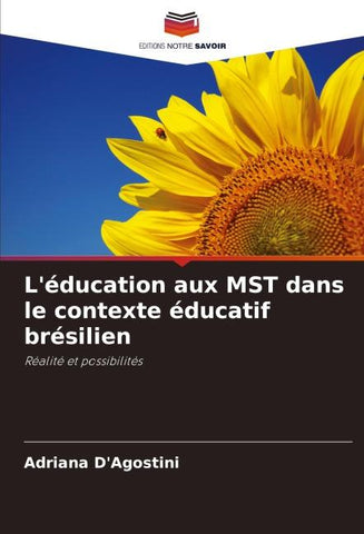 L'éducation aux MST dans le contexte éducatif brésilien