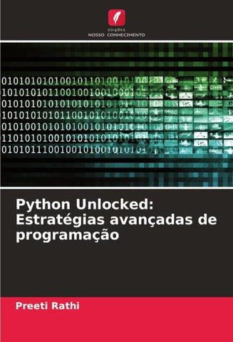 Python Unlocked: Estratégias avançadas de programação
