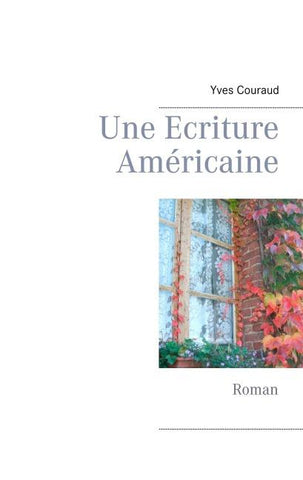 Une Ecriture Américaine