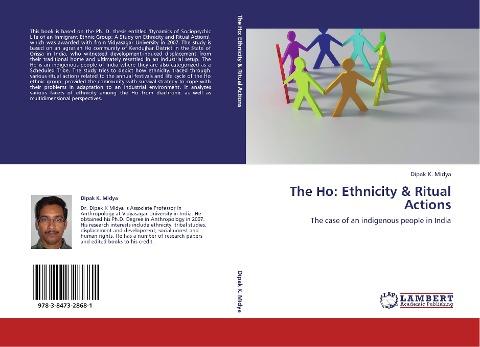 The Ho: Ethnicity & Ritual Actions