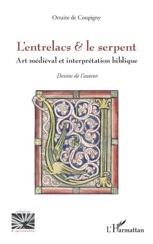L'entrelacs & le serpent