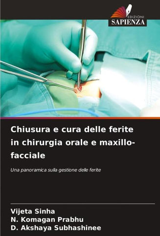 Chiusura e cura delle ferite in chirurgia orale e maxillo-facciale