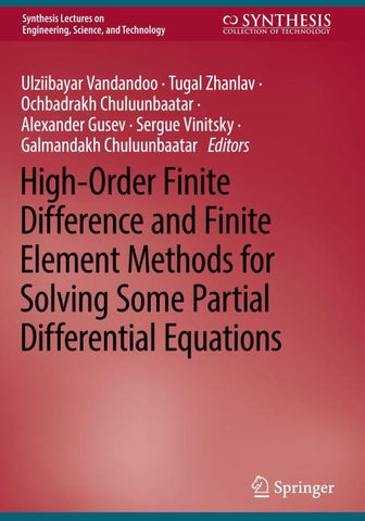 High-Order Finite Difference and Finite Element Methods for Solving Some Partial Differential Equations
