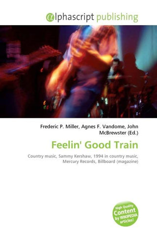 Feelin' Good Train