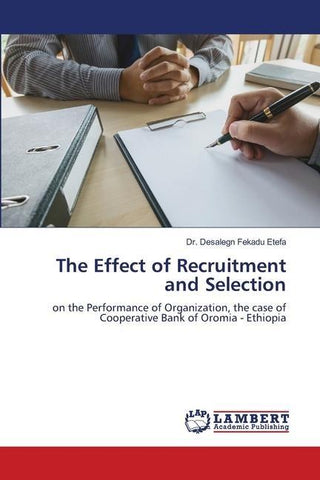 The Effect of Recruitment and Selection