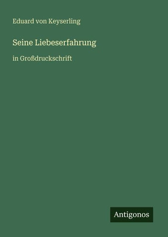 Seine Liebeserfahrung