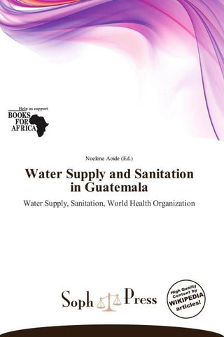 Water Supply and Sanitation in Guatemala