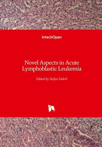 Novel Aspects in Acute Lymphoblastic Leukemia