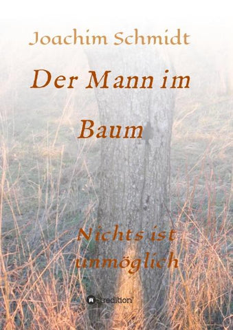Der Mann im Baum