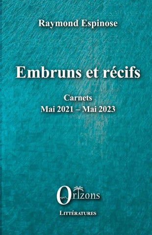 Embruns et récifs