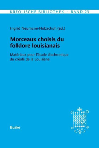 Morceaux choisis du folklore louisianais