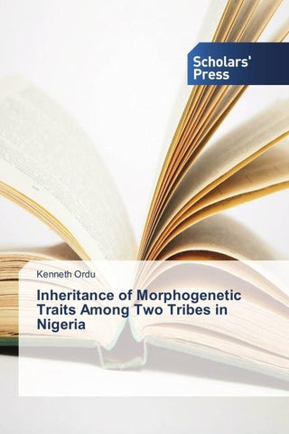 Inheritance of Morphogenetic Traits Among Two Tribes in Nigeria