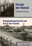 Fernab der Heimat Soldatenschicksale