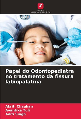 Papel do Odontopediatra no tratamento da fissura labiopalatina