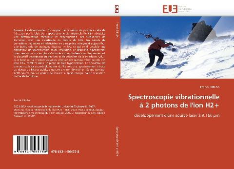 Spectroscopie vibrationnelle à 2 photons de l'ion H2+