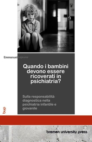 Quando i bambini devono essere ricoverati in psichiatria?