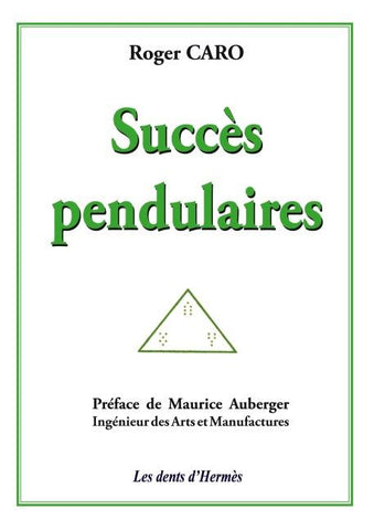 Succès pendulaires