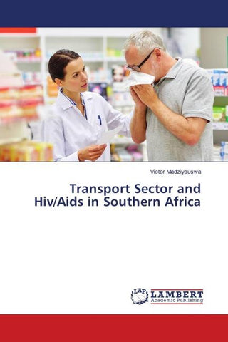 Transport Sector and Hiv/Aids in Southern Africa