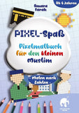 Pixel-Spaß: Pixelmalbuch für den Kleinen Muslim