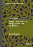 Food, Environmental Degradation and Injustices