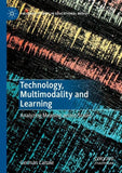 Technology, Multimodality and Learning