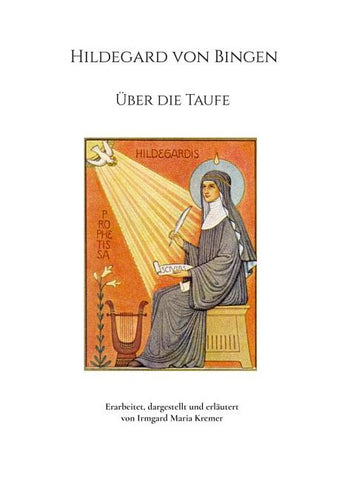 Hildegard von Bingen - Über die Taufe