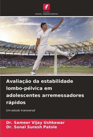 Avaliação da estabilidade lombo-pélvica em adolescentes arremessadores rápidos