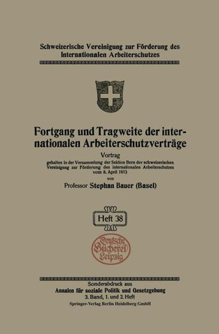 Fortgang und Tragweite der internationalen Arbeiterschutzverträge