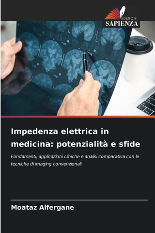 Impedenza elettrica in medicina: potenzialità e sfide