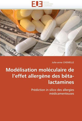 Modélisation moléculaire de l''effet allergène des bêta-lactamines