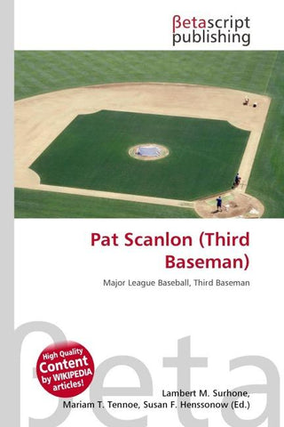Pat Scanlon (Third Baseman)
