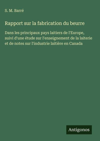 Rapport sur la fabrication du beurre