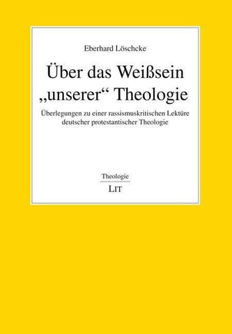 Über das Weißsein „unserer“ Theologie