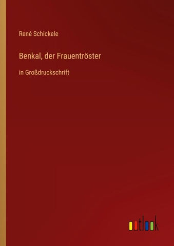 Benkal, der Frauentröster