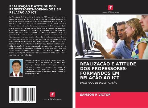 REALIZAÇÃO E ATITUDE DOS PROFESSORES-FORMANDOS EM RELAÇÃO AO ICT