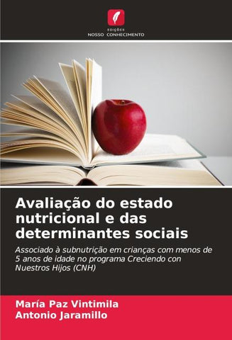 Avaliação do estado nutricional e das determinantes sociais