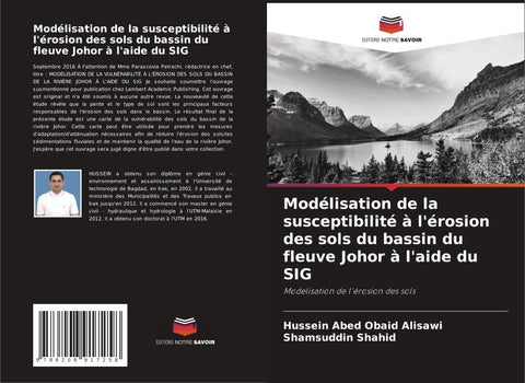 Modélisation de la susceptibilité à l'érosion des sols du bassin du fleuve Johor à l'aide du SIG