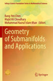 Geometry of Submanifolds and Applications