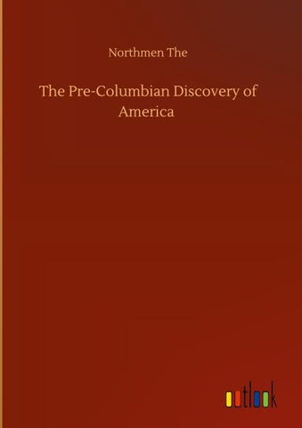 The Pre-Columbian Discovery of America