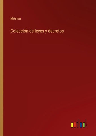 Colección de leyes y decretos