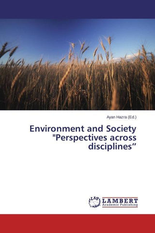 Environment and Society "Perspectives across disciplines"