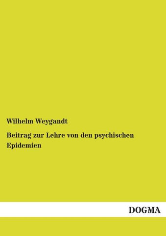 Beitrag zur Lehre von den psychischen Epidemien