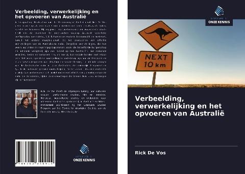 Verbeelding, verwerkelijking en het opvoeren van Australië