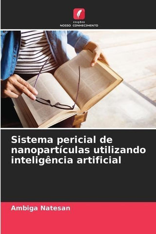 Sistema pericial de nanopartículas utilizando inteligência artificial