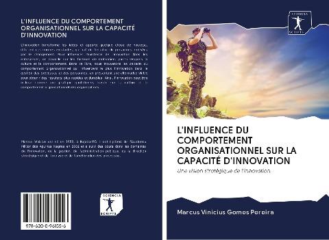 L'INFLUENCE DU COMPORTEMENT ORGANISATIONNEL SUR LA CAPACITÉ D'INNOVATION