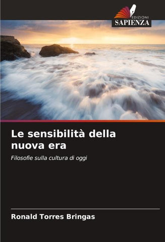 Le sensibilità della nuova era