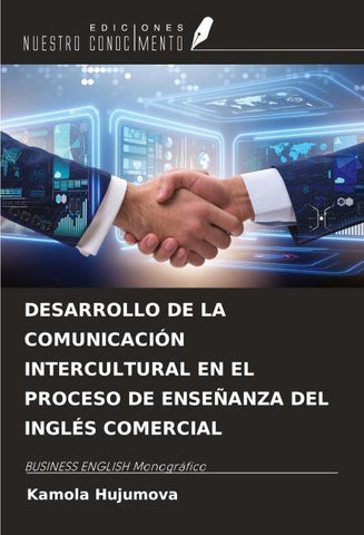 DESARROLLO DE LA COMUNICACIÓN INTERCULTURAL EN EL PROCESO DE ENSEÑANZA DEL INGLÉS COMERCIAL