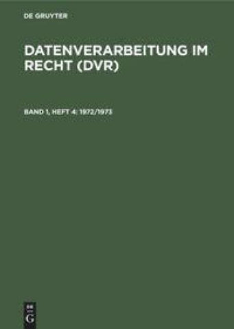 Datenverarbeitung im Recht (DVR) / 1972/1973